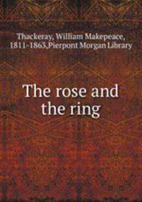 The rose and the ring