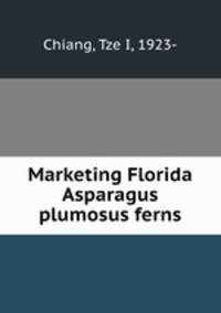 Marketing Florida Asparagus plumosus ferns
