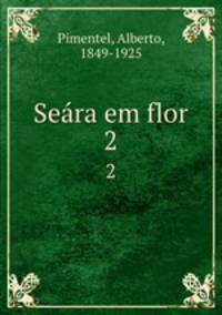 Sera em flor. 2