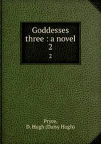 Goddesses three : a novel. 2