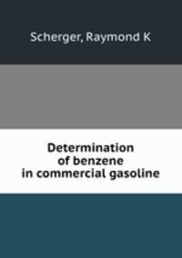 Determination of benzene in commercial gasoline