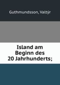 Island am Beginn des 20 Jahrhunderts;