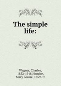 The simple life: