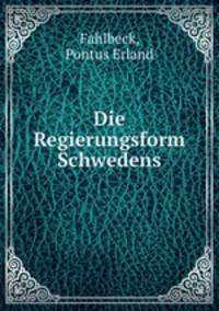 Die Regierungsform Schwedens