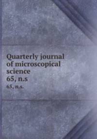 Quarterly journal of microscopical science. 65, n.s.