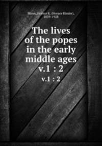 The lives of the popes in the early middle ages. v.1 : 2