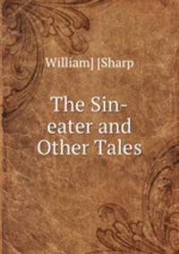 The Sin-eater and Other Tales