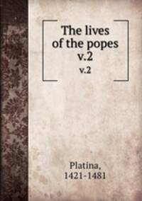 The lives of the popes. v.2
