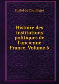 Histoire des institutions politiques de l