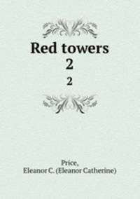 Red towers. 2