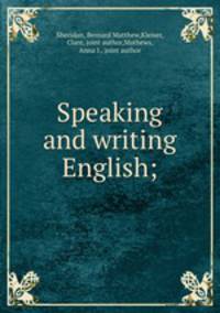Speaking and writing English;