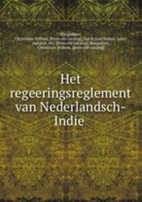 Het regeeringsreglement van Nederlandsch-Indie?