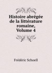Histoire abregee de la litterature romaine, Volume 4