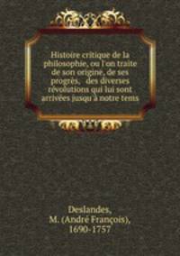 Histoire critique de la philosophie, ou l
