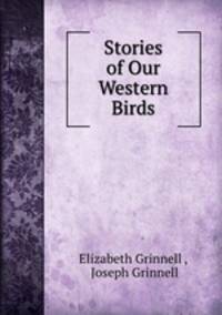 Stories of Our Western Birds