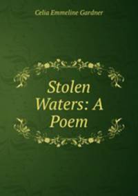 Stolen Waters: A Poem