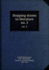 Stepping stones to literature. no. 5