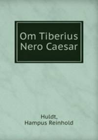 Om Tiberius Nero Caesar