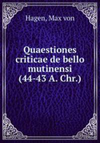 Quaestiones criticae de bello mutinensi (44-43 A. Chr.)