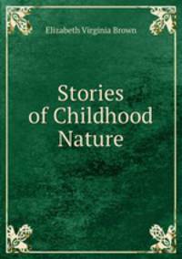 Stories of Childhood & Nature