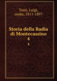 Storia della Badia di Montecassino. 4