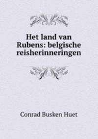 Het land van Rubens: belgische reisherinneringen