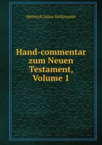 Hand-commentar zum Neuen Testament, Volume 1
