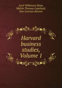 Harvard business studies, Volume 1