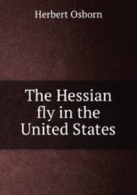 The Hessian fly in the United States