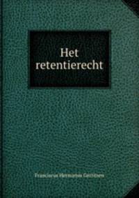 Het retentierecht
