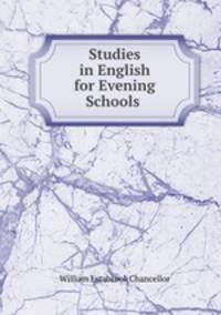 Studies in English for Evening Schools .