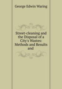 Street-cleaning and the Disposal of a City