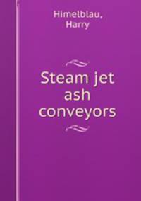 Steam jet ash conveyors