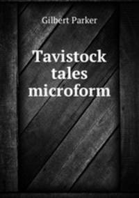 Tavistock tales microform