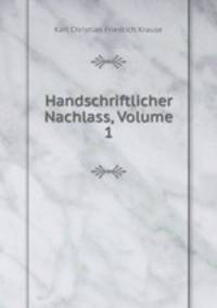 Handschriftlicher Nachlass, Volume 1