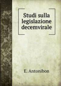 Studi sulla legislazione decemvirale