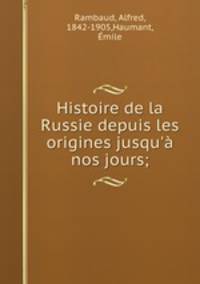 Histoire de la Russie depuis les origines jusqu