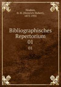 Bibliographisches Repertorium. 01