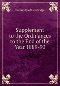 Supplement to the Ordinances to the End of the Year 1889-90