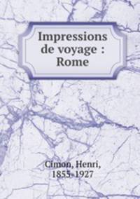 Impressions de voyage : Rome