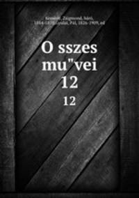 Osszes muvei. 12
