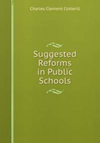 Suggested Reforms in Public Schools