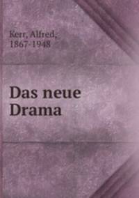 Das neue Drama
