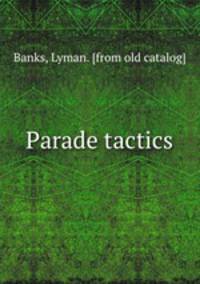 Parade tactics