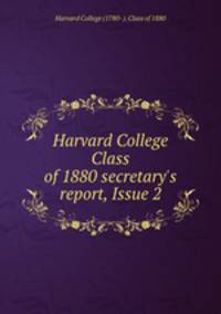 Harvard College Class of 1880 secretary