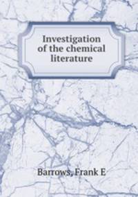 Investigation of the chemical literature