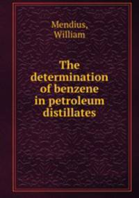 The determination of benzene in petroleum distillates