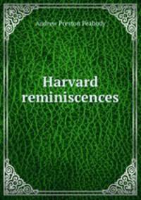 Harvard reminiscences