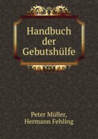 Handbuch der Gebutshulfe