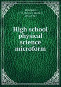 High school physical science microform
